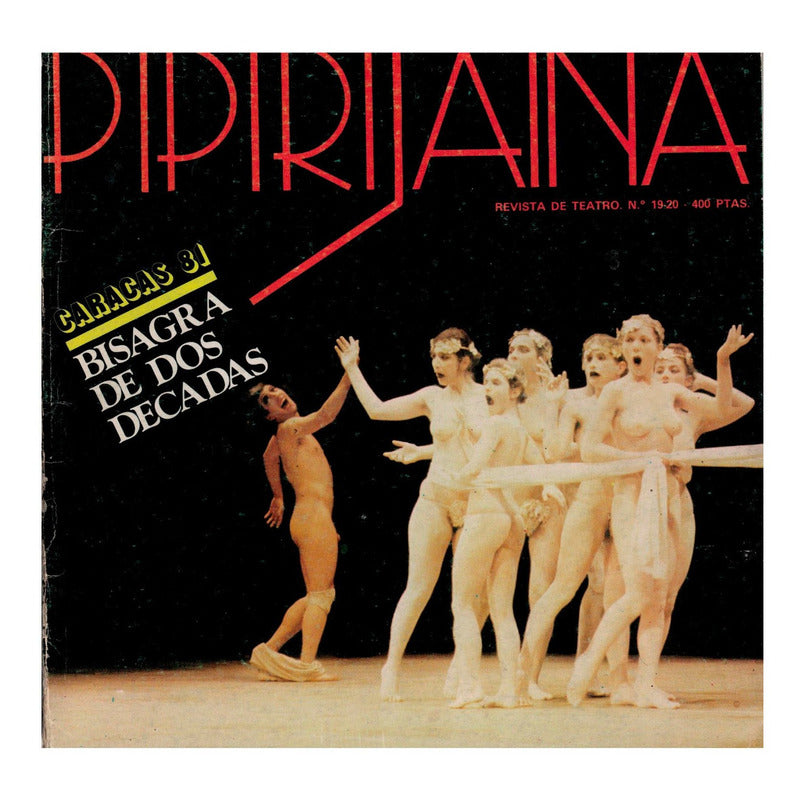Pipirijana. Caracas 1981: #19-20 T E A T R O