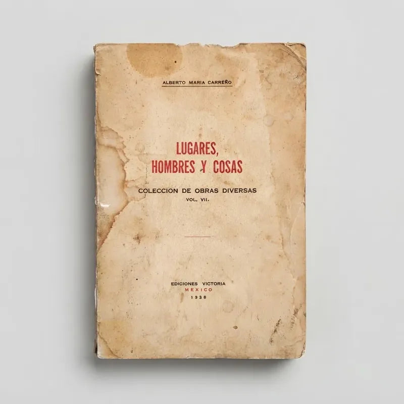 Lugares, Hombres Y Cosas V. 7 A Maria Carreño 250 Ejemplares