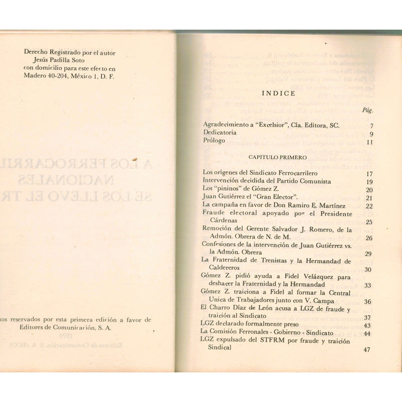 A Los Ferrocarriles Se Los Llevo El Tren. Padilla Soto, 1979