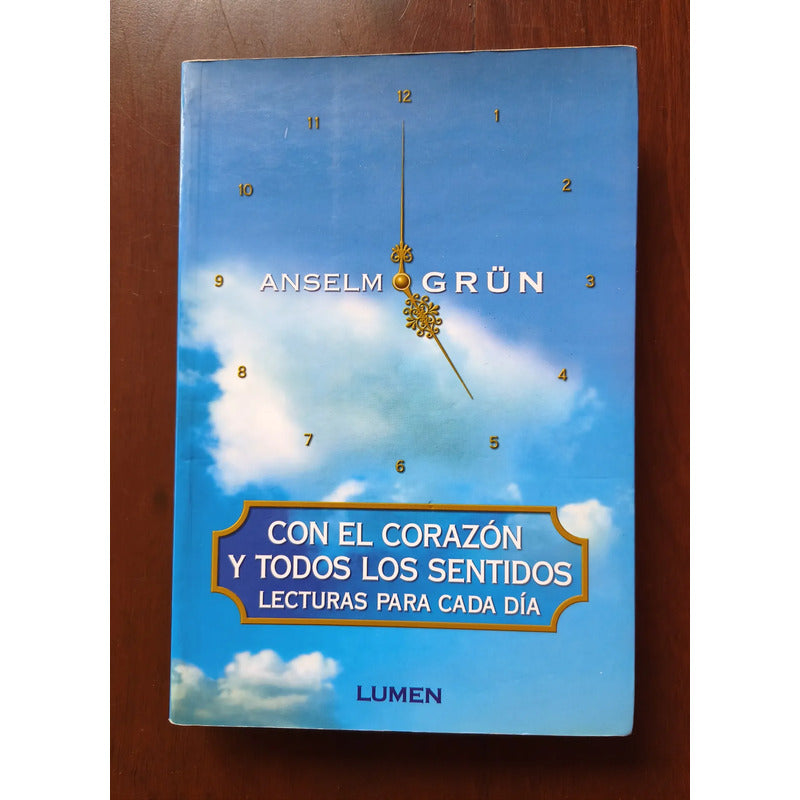 Con El Corazón: Libro De Meditaciones Diarias
