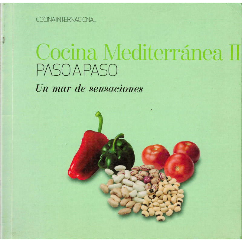 Cocina Mediterranea I I. Teresa Mas (coord.), España 2007