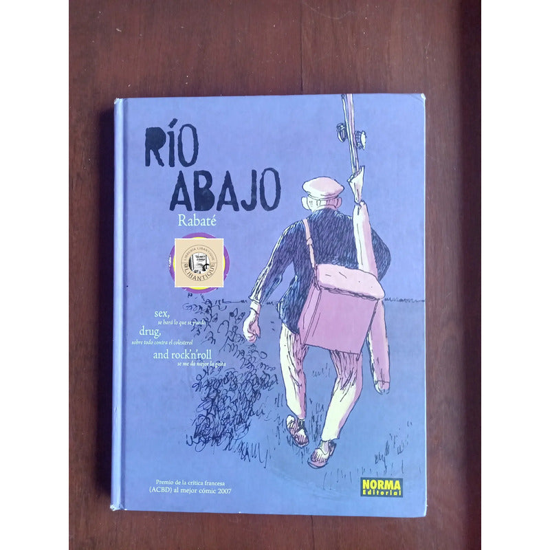 Rio Abajo. Pascal Rabate, Norma Editorial, España 2007