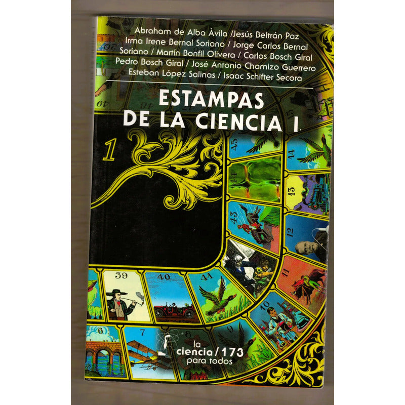 Estampas De La Ciencia 1. Abraham Alba Avila Et Al