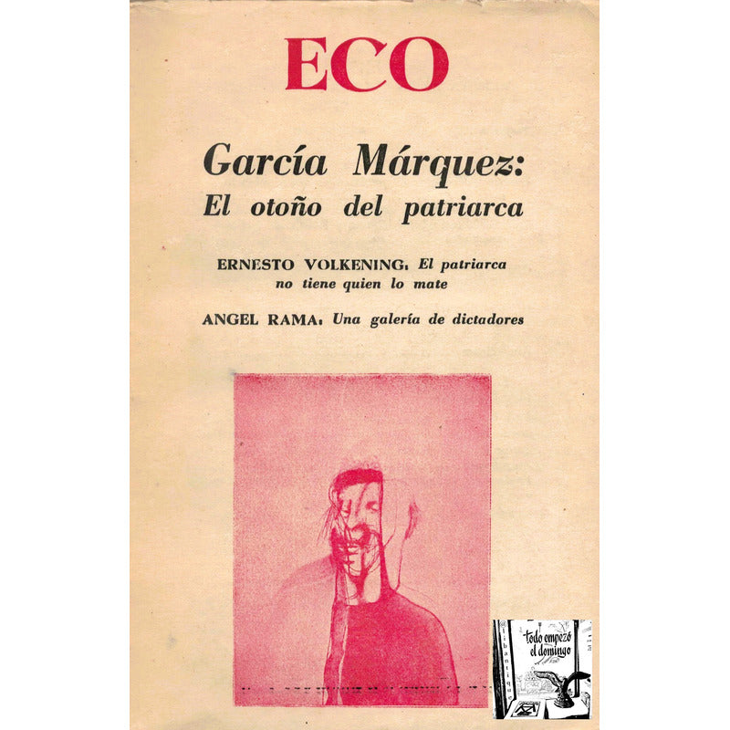 Garcia Marquez, El Otoño Del Patriarca. Cobo Borda 1975
