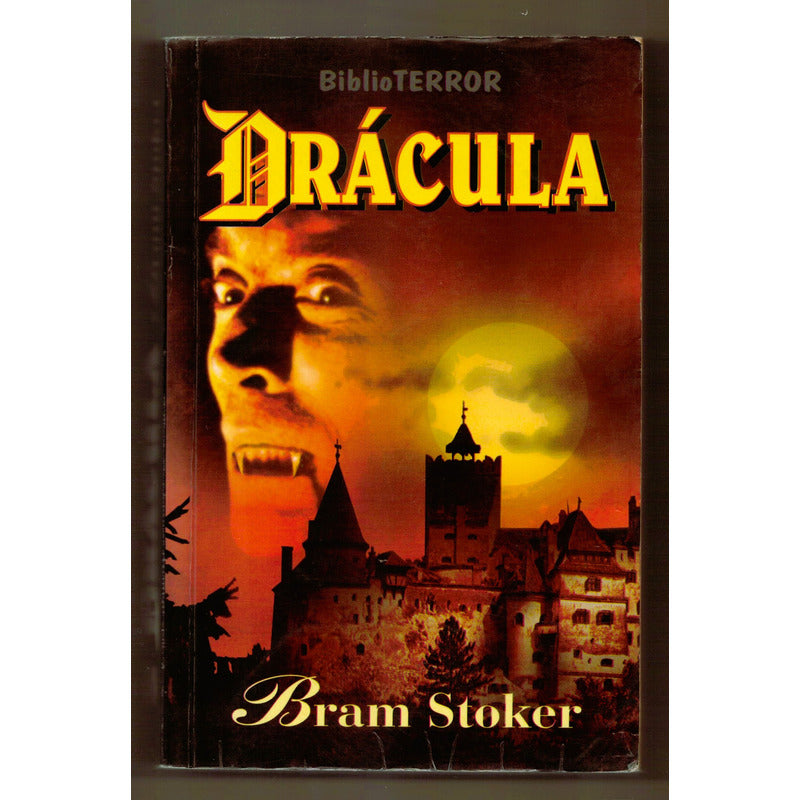 Dracula (estudio Preliminar). Bram Stoker, Mexico 2003