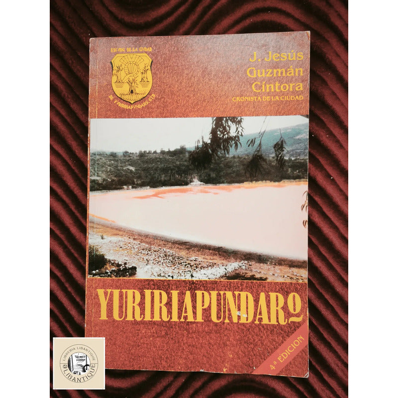 Yuririapundaro, Gto. J Jesus Guzman Cintora (cronista)