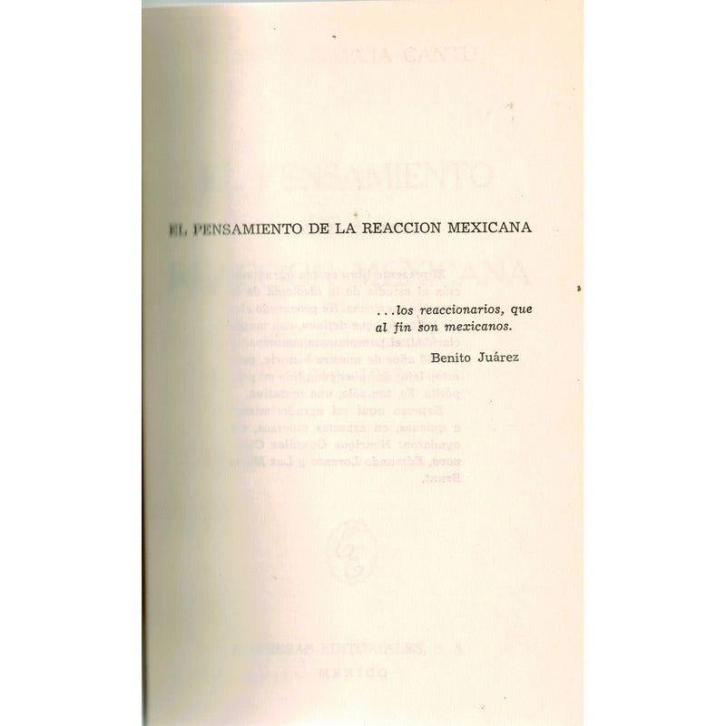 Pensamiento De La Reaccion Mexicana. Garcia Cantu 1965