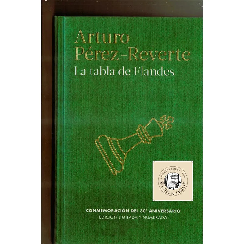 "La tabla de Flandes". Edición conmemorativa Arturo perez Reverte