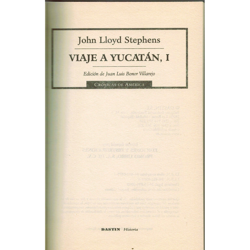 Viaje Al Yucatan -2 V- Lloyd Stephens, España 2003