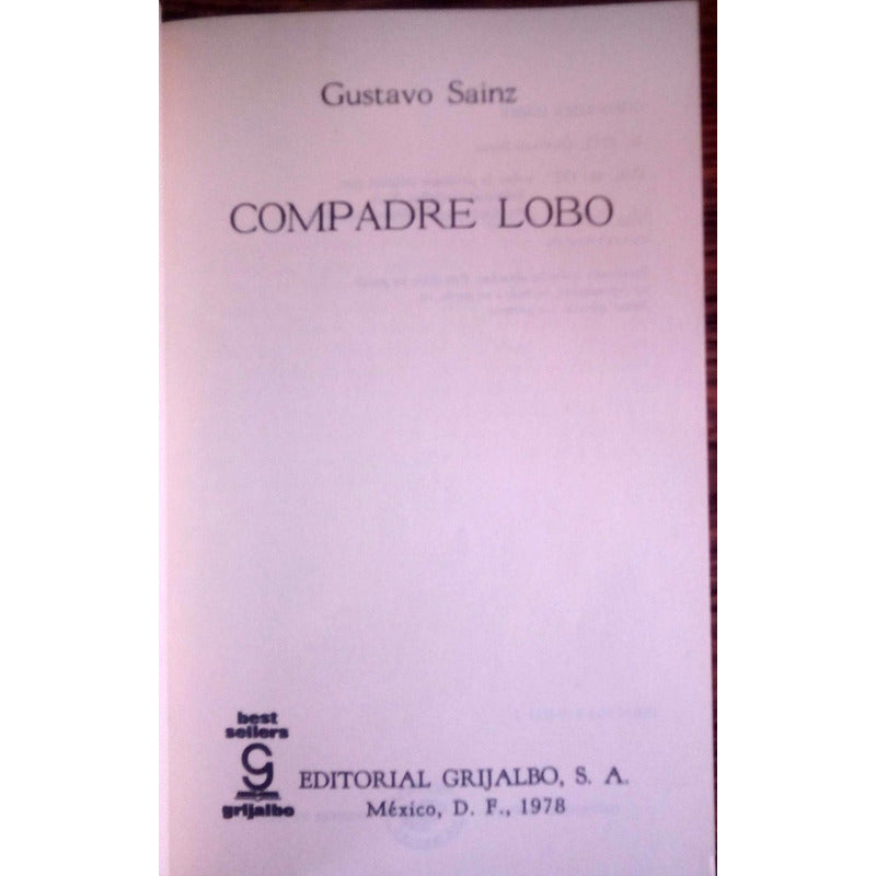 Compadre Lobo. Gustavo Sainz, Grijalbo Ed., 1975