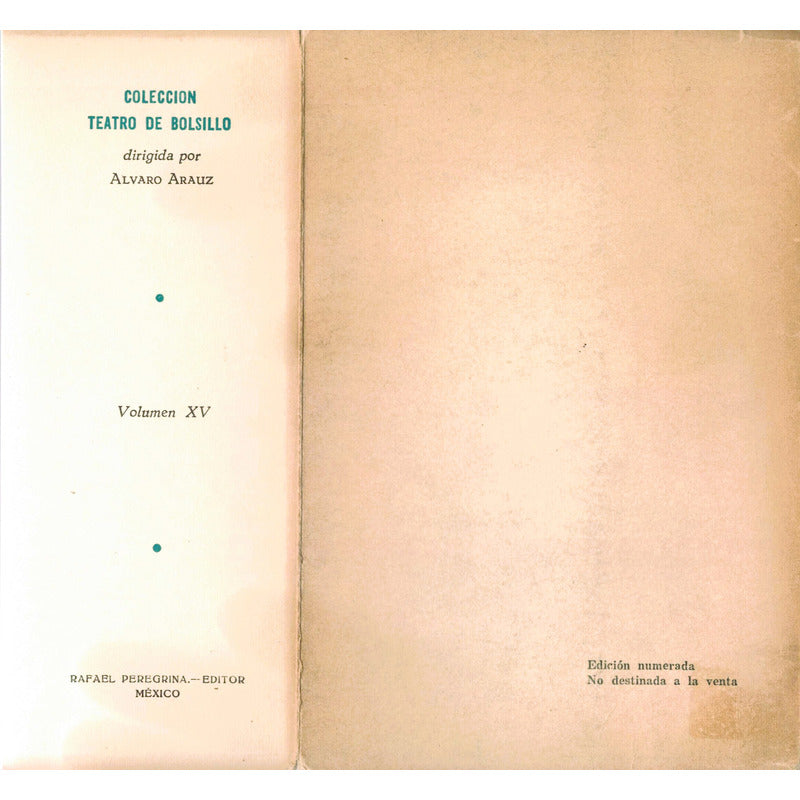Segador. Azorin, Mexico 1967 (teatro) 500 Ejemplares