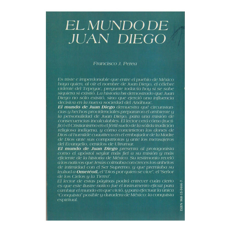 Mundo_de Juan Diego. Francisco J Perea, Mexico 1988