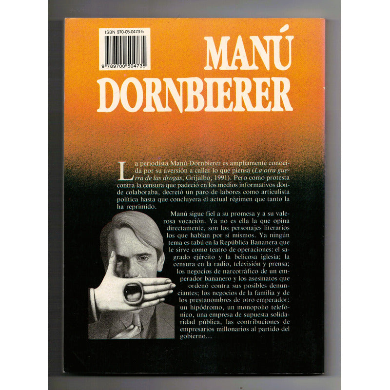 Periodistas Mueren De Noche. Manu Dornbierer, Mexico 1993