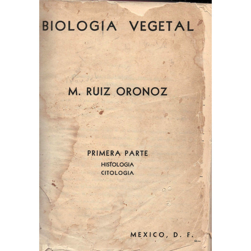 Biologia Vegetal [histologia_citologia] . Manuel Ruiz Oronoz