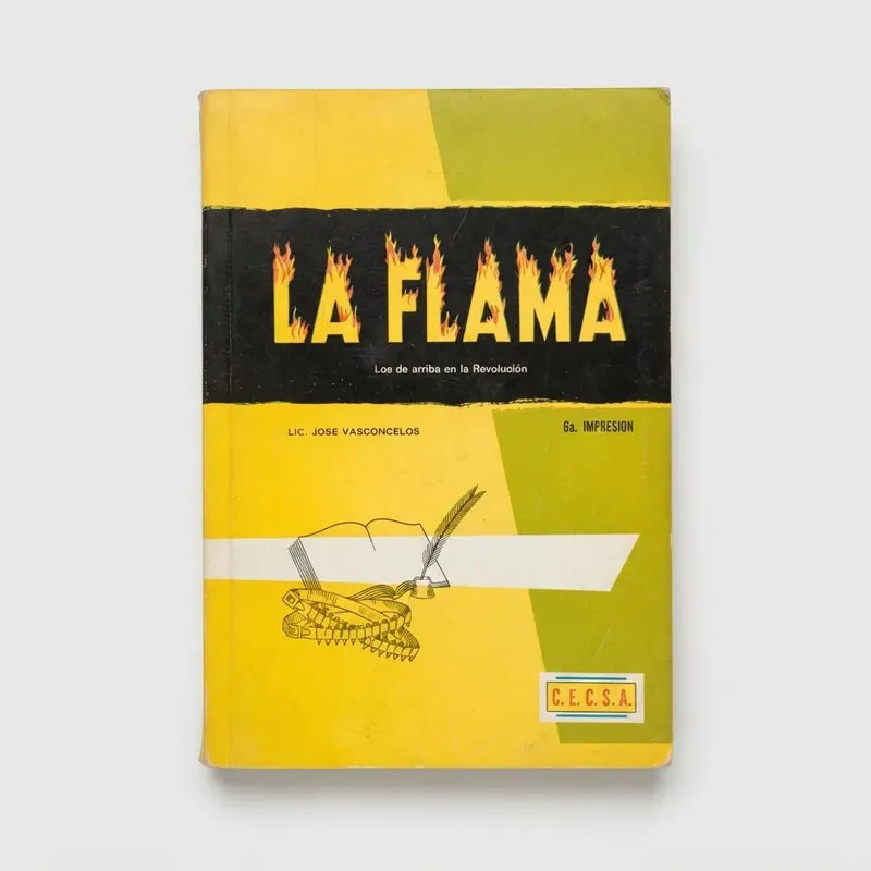 La Flama Los De Arriba En La Revolucion Jose Vasconcelos