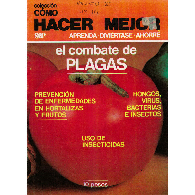 Como Hacer: Combate De Plagas, Prevencion, Uso Insecticidas