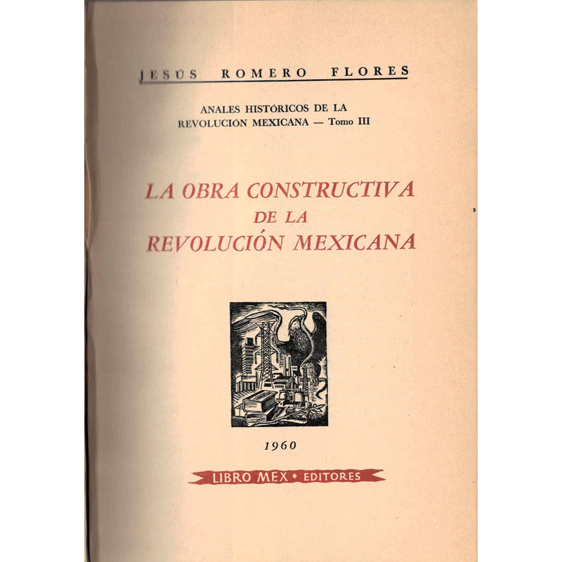 Anales Historicos Revolucion Mexicana 3v Jesus Romero Flores