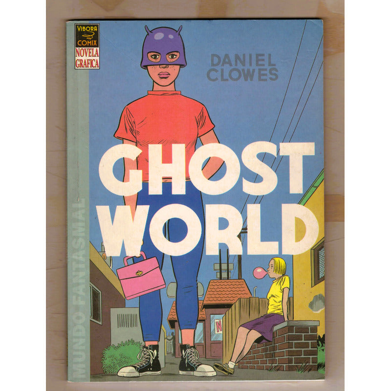 Ghost World. Daniel Clowes, La Cupula 2000