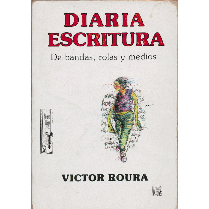Diaria Escritura. Victor Roura Mexico 1988 A U T O G R A F O