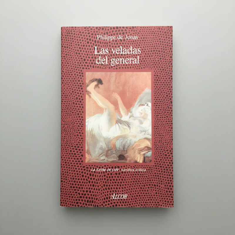 Las Veladas Del General Philippe De Jonas Erotica