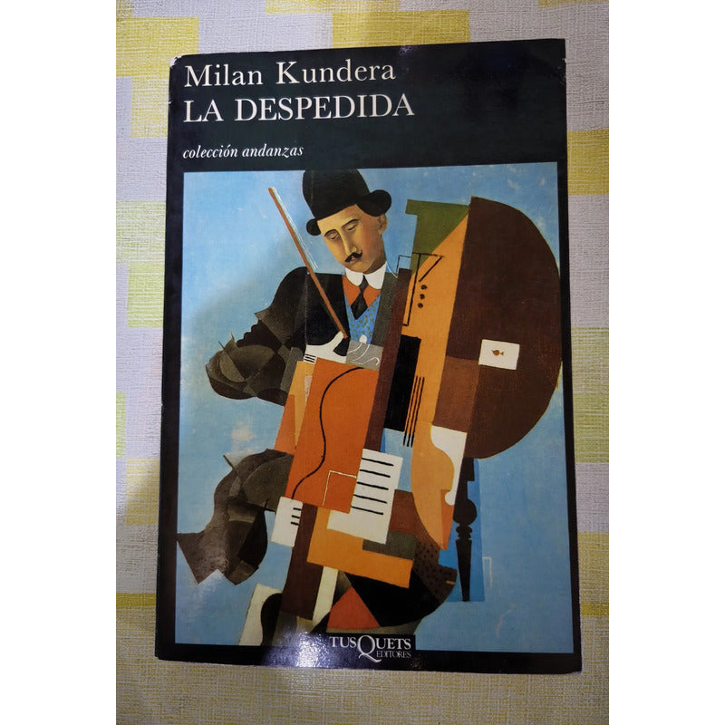 La Despedida. Milan Kundera