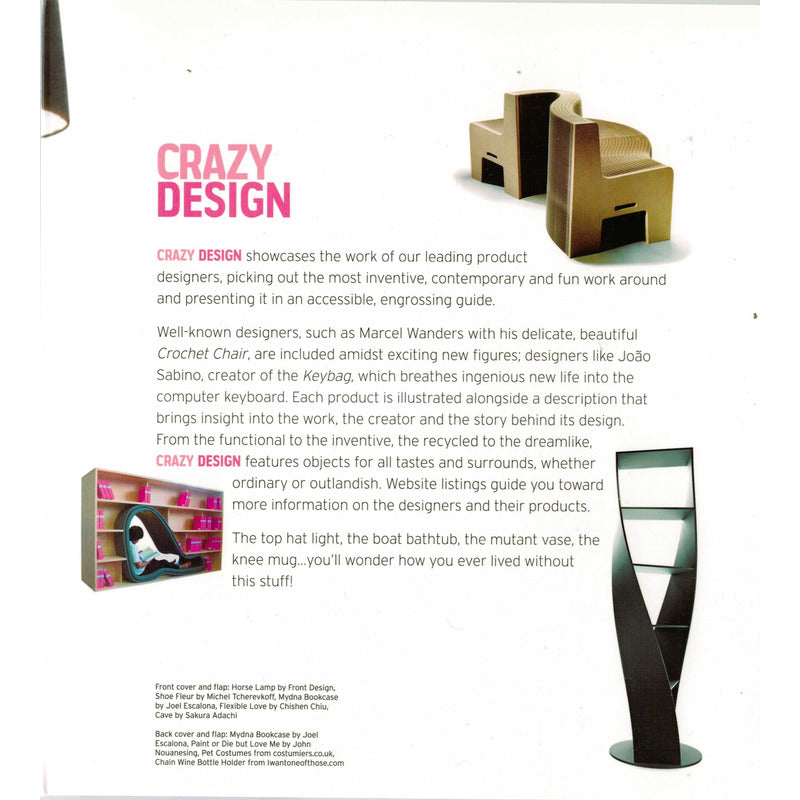 Crazy Desing. Beatrix Foisil- Penther, U S 2010