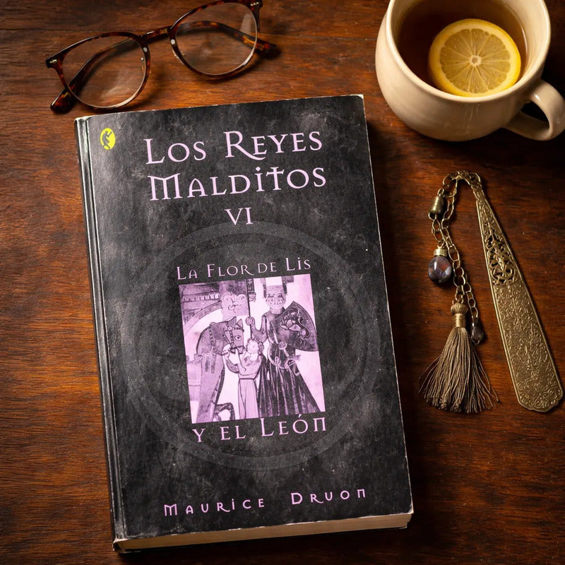 Los Reyes Malditos #6. Maurice Druon, España 2008