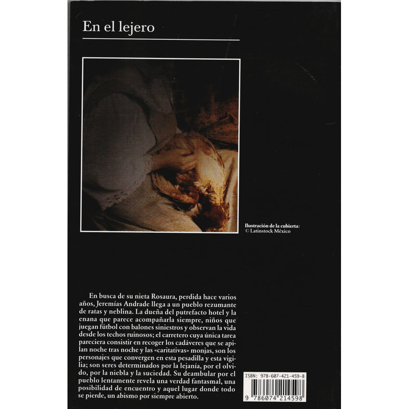 En El Lejero. Evelio Rosero, Editorial Tusquets 2013