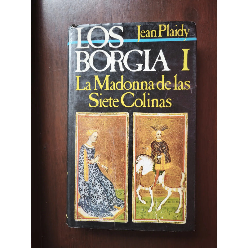 Los Borgia (2vol). Jean Plaidy, Circulo De Lectores Ed. 1983