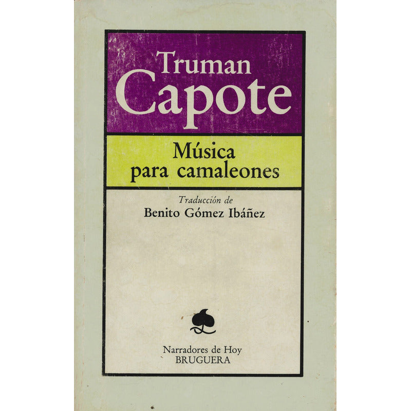 Musica Para Camaleones. Truman Capote, España 1981