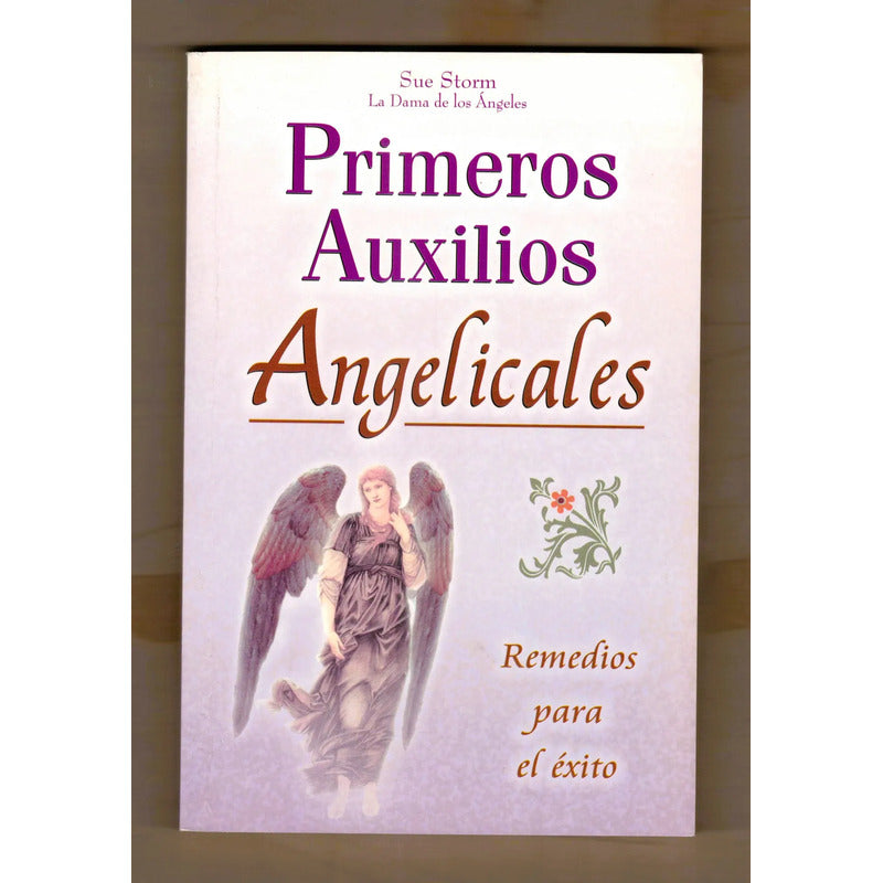 Primeros Auxilios Angelicales. Remedios Para Exito Sue Storm