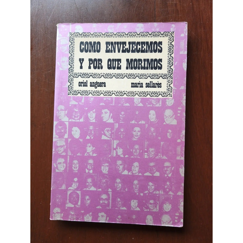 Cómo Envejecemos... Oriol Anguera (tanatología)