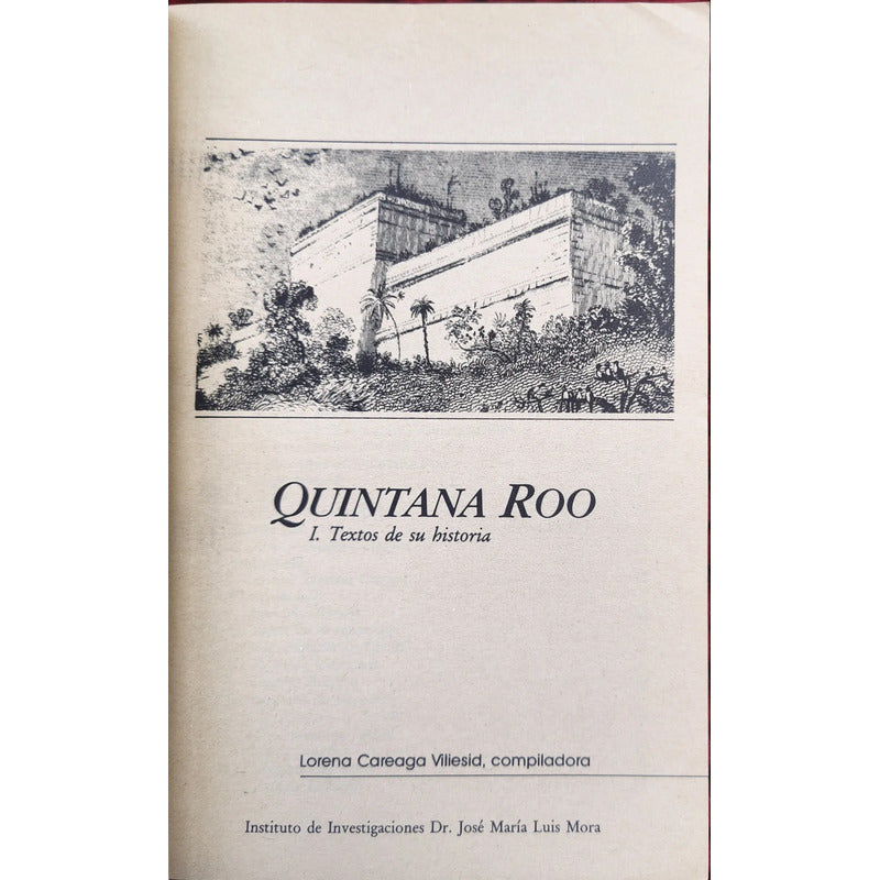 Quintana Roo Textos De Su Historia 2v Careaga Viliesid