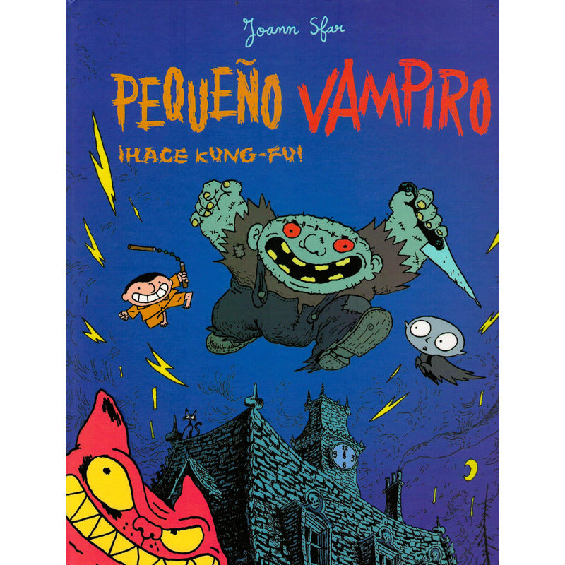 Pequeño Vampiro Hace Kung Fu! Joann Sfar, España 2010