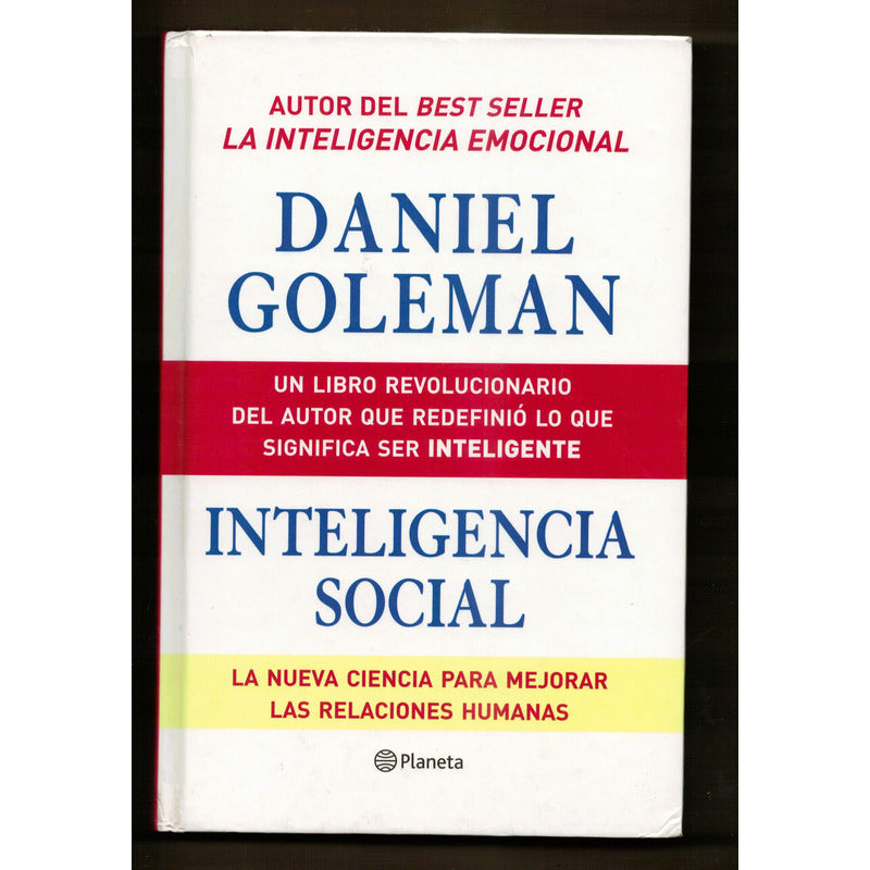 Inteligencia Social. Daniel Goleman, Mexico 2006