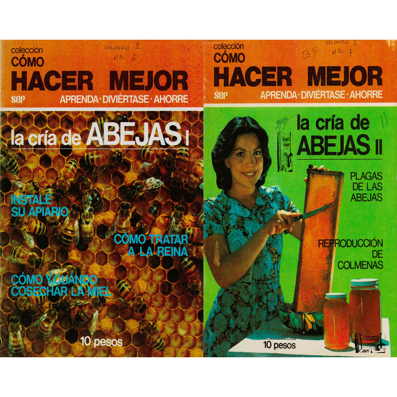 Como Hacer Mejor: Cria De Abejas I Y Ii. Mexico 1980