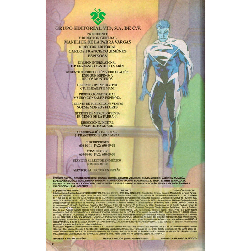 Superman Metalo, Vid, Mexico 1998