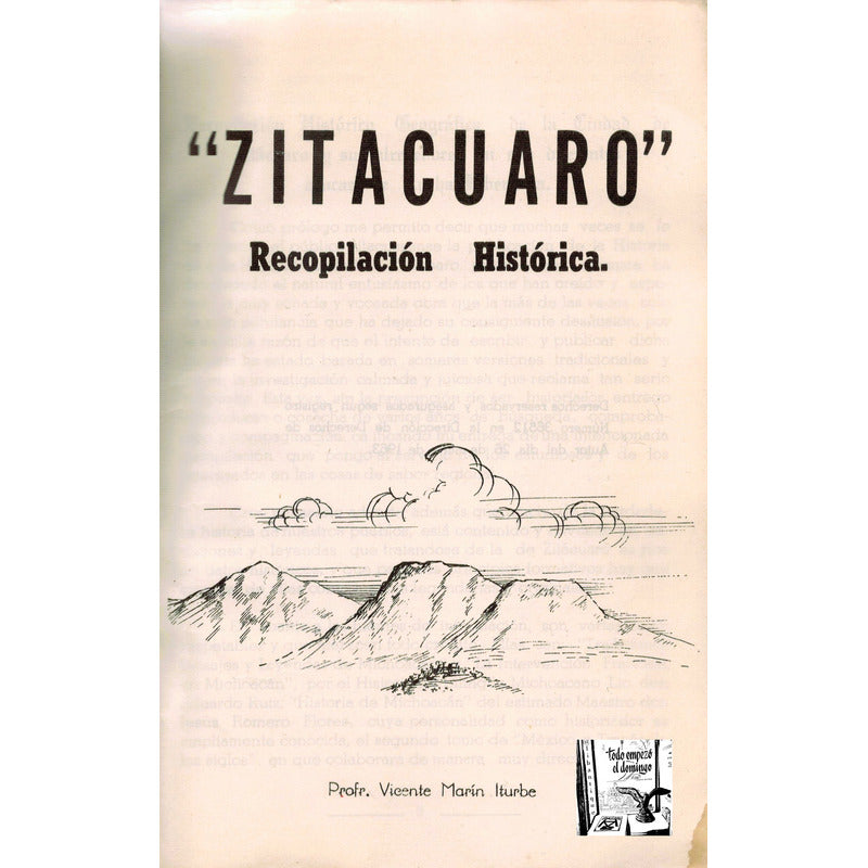 Zitacuaro, Recopilacion Historica. Vicente Marin Iturbe 1968