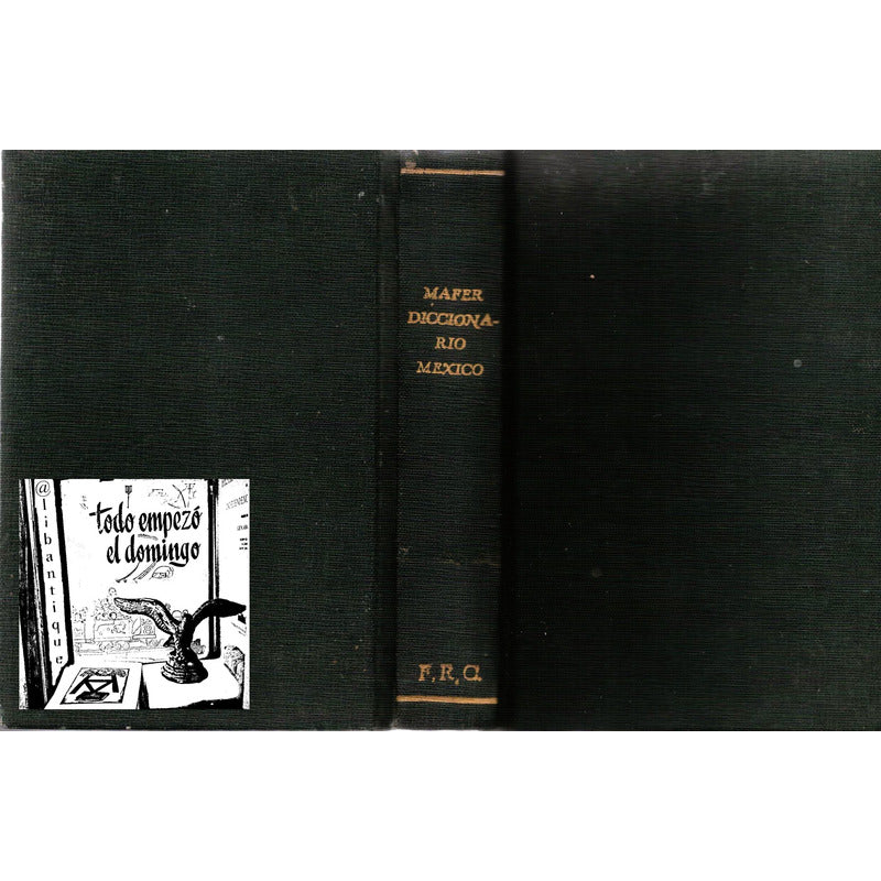 Mafer Diccionario Mexico 3 Mil Mexicanismos 1959