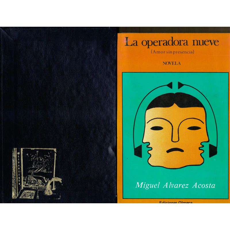 La Operadora Nueve. Miguel Alvarez Acosta (1a)