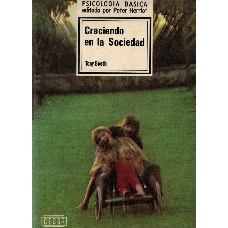 Creciendo_en_la_sociedad. [grupos_sociales] Booth Mexico1982