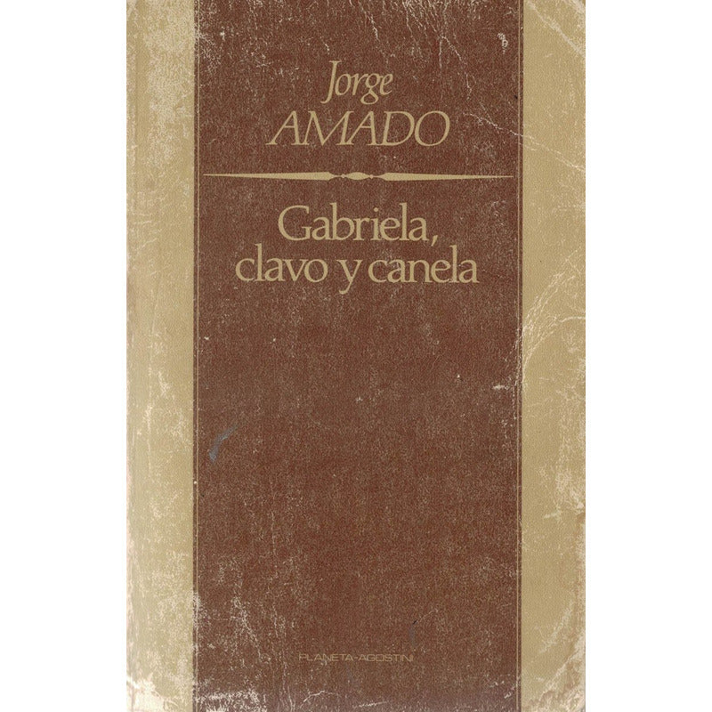 Gabriela Clavo Y Canela. Jorge Amado, España 1985