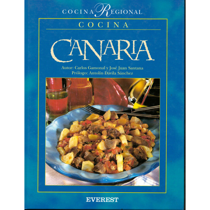 Cocina Canaria. Carlos Gamonal, España 2001