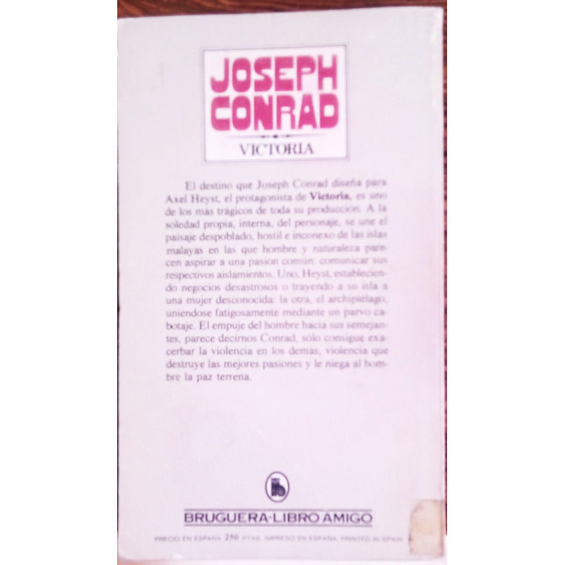Victoria. Joseph Conrad, Bruguera Ed., España 1981