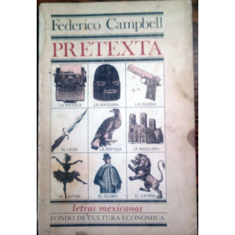 Pretexta. Federico Campbell, Fce Ed., 1979