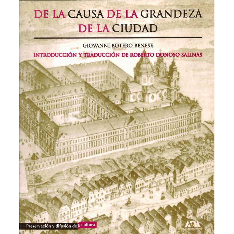 De La Causa De La Grandeza De La Ciudad. Botero Benese 2006
