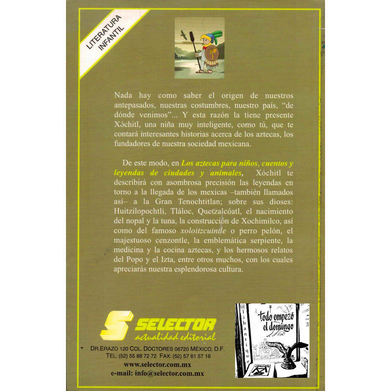 Aztecas Para Niños. Guillermo Murray, Mexico 2005