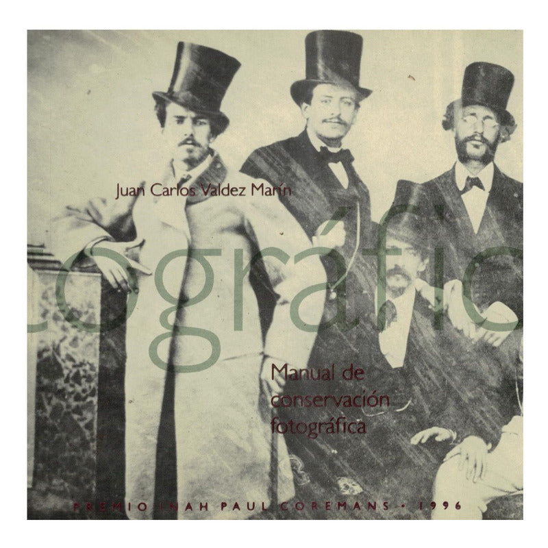 Manual_consevacion_fotografica. Valdez Marin I N A H_ed 1997