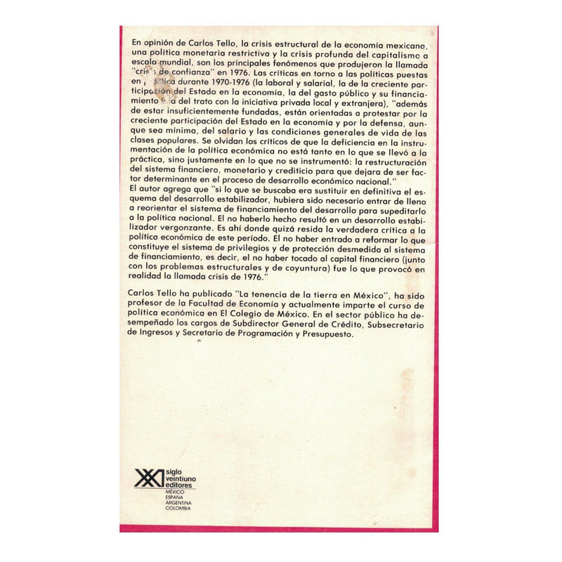 Politica Economica Mexico 1970-76. Carlos Tello S X X I Ed.