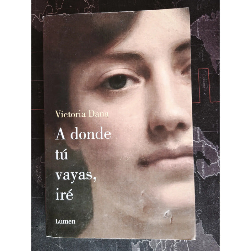 A Donde Tu Vayas Ire Victoria Dana Inmigrantes Sirios